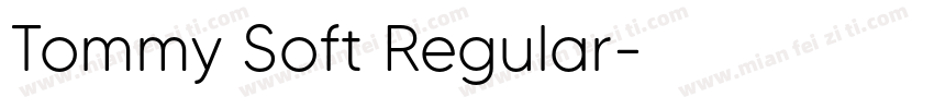 Tommy Soft Regular字体转换
